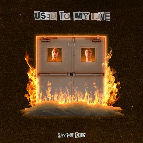 Say So City - Used To My Love