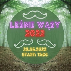 Leśne Wąsy 2022