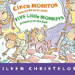 Access [PDF EBOOK EPUB KINDLE] Cinco monitos brincando en la cama/Five Little Monkeys Jumping on the