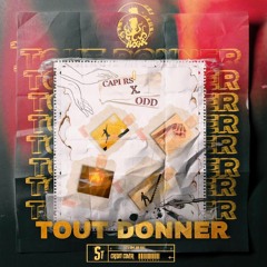 CAPI RS -TOUT DONNER feat ODD