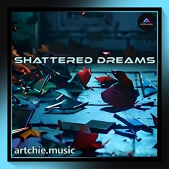 Shattered Dreams (Remastered)