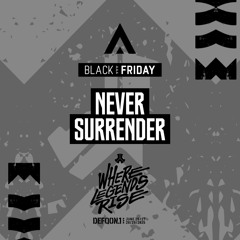 Never Surrender | BLACK | Friday | Defqon.1 2025