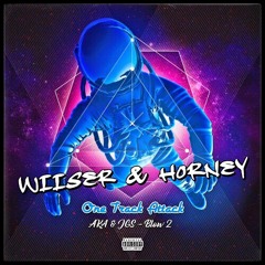 JGS & Aka Blow 2 - Horney & Wiiser - 1 Track Attack