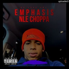 NLE Choppa emphasis snippet