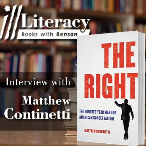 The Hundred-Year War for American Conservatism (Guest: Matthew Continetti)