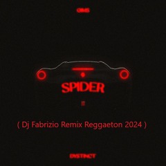 GIMS & DYSTINCT - SPIDER ( Dj Fabrizio Remix Reggaeton 2024 )