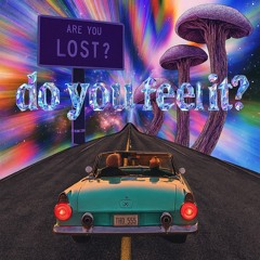 Do you feel it ?