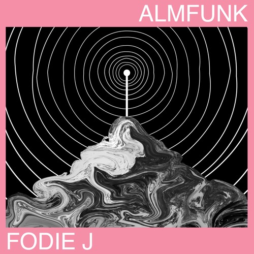 ALMFUNK #4 - FODIE J