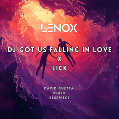 Dj Got Us Falling In Love X Lick (Lenox Mashup) | David Guetta & Usher & Sidepiece [PITCHED]