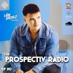 Prospectiv Radio 090 - Ian Sndrz