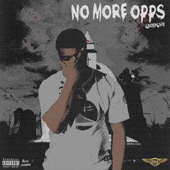 GBodyGSix - No More Opps (Video In Description)