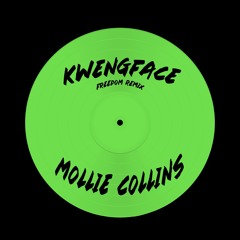 Freedom (Mollie Collins Remix)