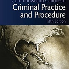 Get EBOOK EPUB KINDLE PDF Commonwealth Caribbean Criminal Practice and Procedure (Com