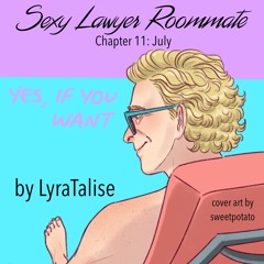 Sexy Lawyer Roommate by LyraTalise (chapter 11)