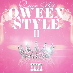 Qween Ali- QWEENSTYLE II