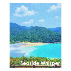 Seaside Whisper