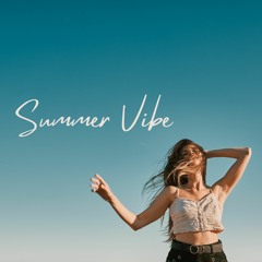 "Summer Vibe"- FREE DOWNLOAD | Upbeat, Energetic, Summer, Pop Background  Music