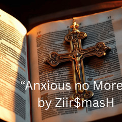 Anxious No More