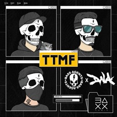 Bass Agents & DNA - TTMF