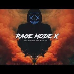 'RAGE MODE X' Hard Rap Instrumentals | Aggressive Trap Beats Mix 2020 | 1 Hour.m4a