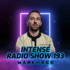 Markhese - Intense, Ep. 193