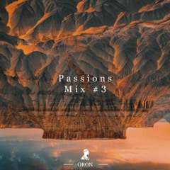 Passions Mix #3