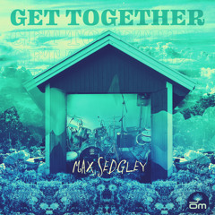 Get Together (feat. Tasita D'Mour)