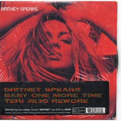 Britney Spears - Baby One More Time (TERI Re-Work)