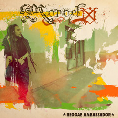 Reggae Ambassador (feat. More Love Music & Ciro Princevibe)