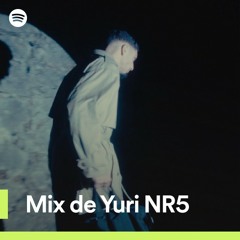 Yuri NR5 Mix