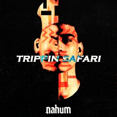 Nahum @ Trippin Safari