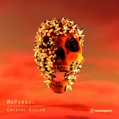 MrPixxul - Crystal Killer