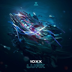 10xx - Lurk