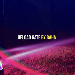 Ofload gate