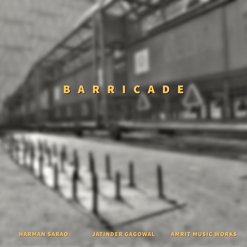 Barricade - Jatinder Gagowal