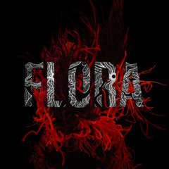 Interlude IV: Flora