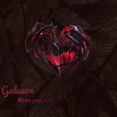 Give You All