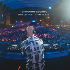 Forbidden Society - Beats For Love 2023
