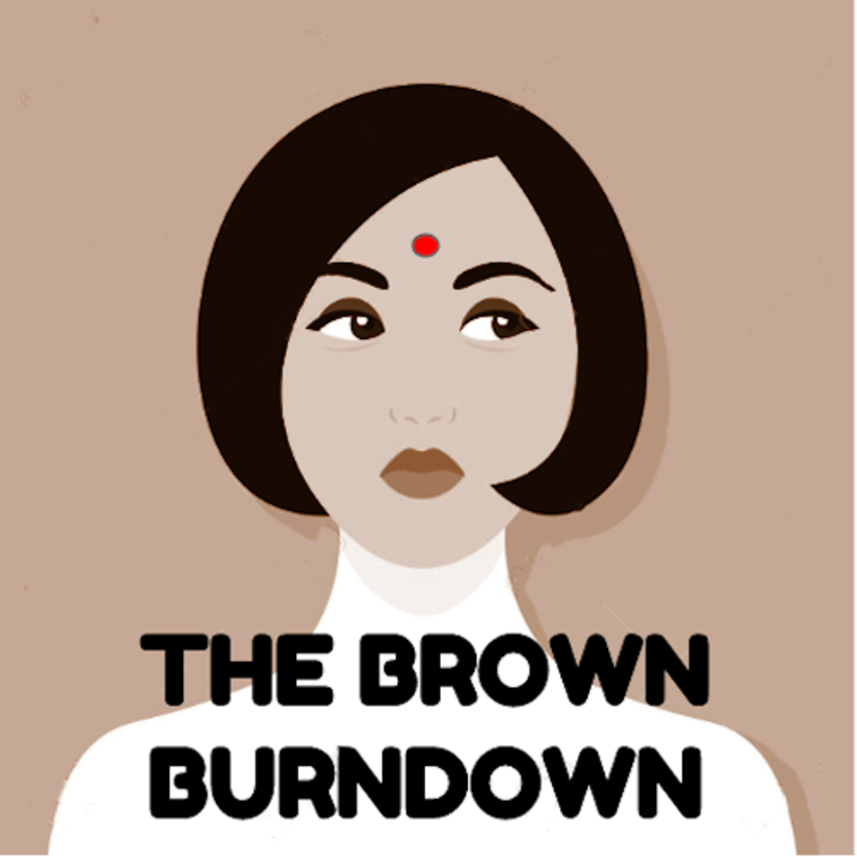 The Brown Burndown Episode 31: Zarna Garg, South Asians in the White House & Tolstoy episode artwork