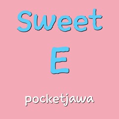 Sweet E