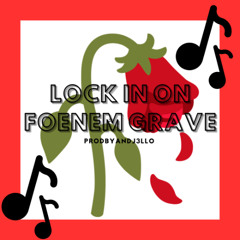 LOCK IN ON FOENEM GRAVE [TANG BEAT] #JerseyClub