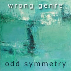 Wrong Genre - Odd symmetry