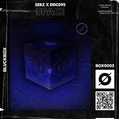 Sebz X DDC095 - Space