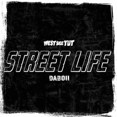 Westside Tut feat. Daboii - Street Life