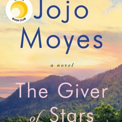 The Giver of Stars - Jojo Moyes