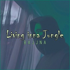 Living Inna Jungle
