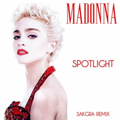 Madonna - Spotlight (Sakgra remix)