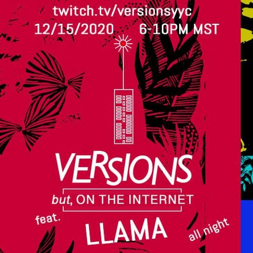 VERSIONS but ON THE INTERNET Feat. Llama