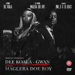 Gwan (feat. Maglera Doe Boy)