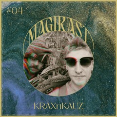Magikast #4 || KRAXnKAUZ || Salon Magika 2022